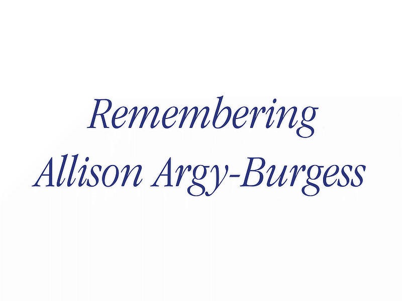 Remembering Allison Argy-Burgess