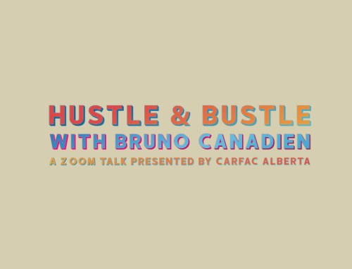 Hustle & Bustle with Bruno Canadien
