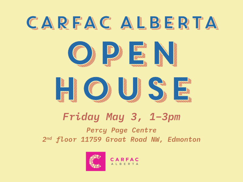 CARFAC Alberta Open House  Friday May 3, 1–3pm